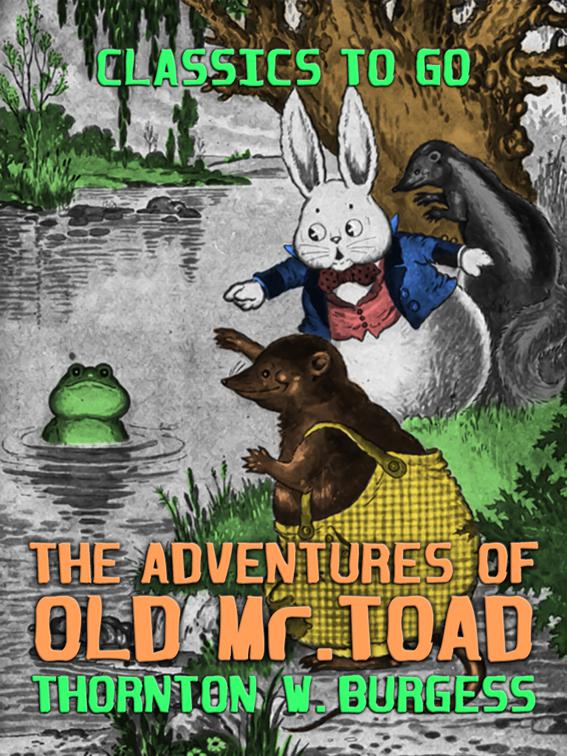 The Adventures of Old Mr. Toad, Classics To Go