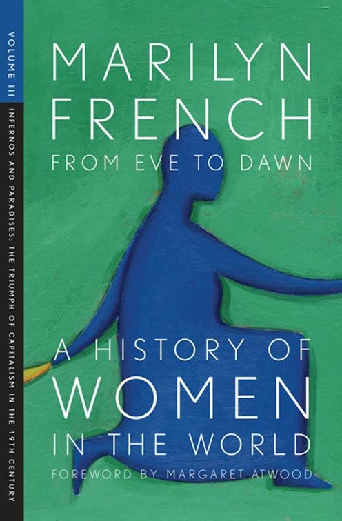 From Eve to Dawn: A History of Women in the World Volume III, Origins