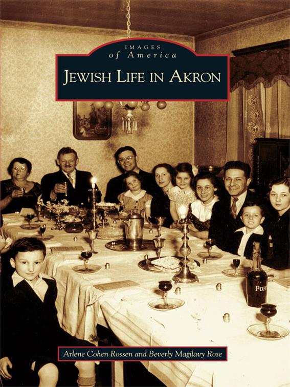 Jewish Life in Akron, Images of America