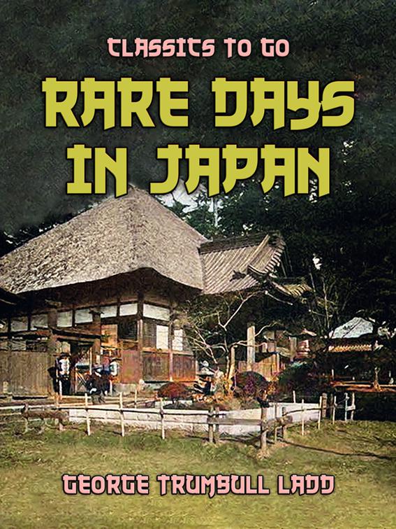 Rare Days In Japan, Classics To Go