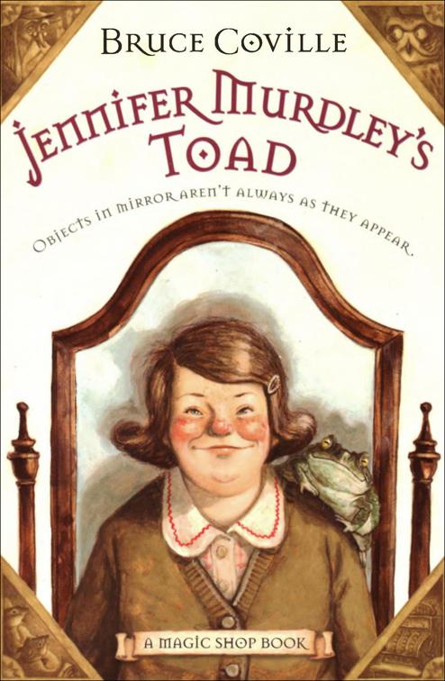 Jennifer Murdley&#x27;s Toad, The Magic Shop Books