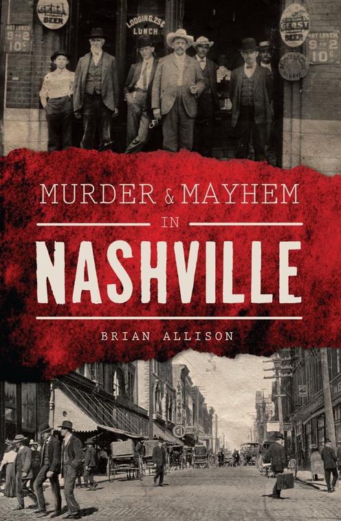 Murder &amp; Mayhem in Nashville