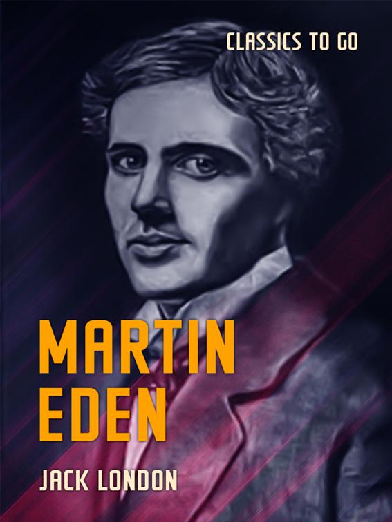 Martin Eden, Classics To Go