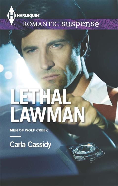 Lethal Lawman, Men of Wolf Creek