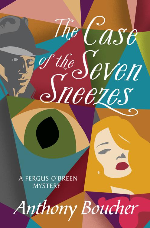 Case of the Seven Sneezes, The Fergus O&#x27;Breen Mysteries