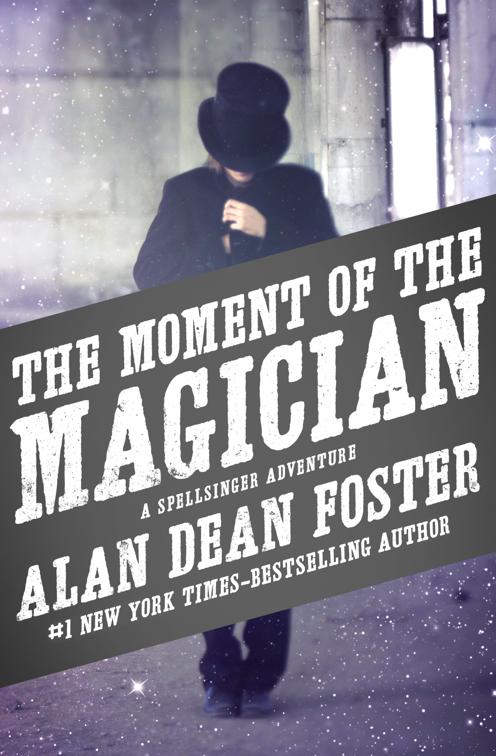 This image is the cover for the book Moment of the Magician, The Spellsinger Adventures