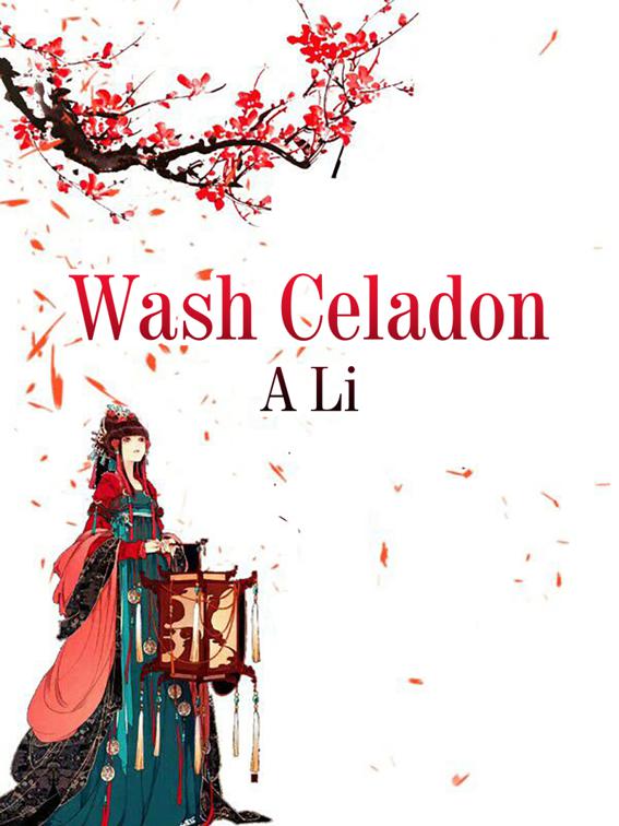Wash Celadon, Volume 1