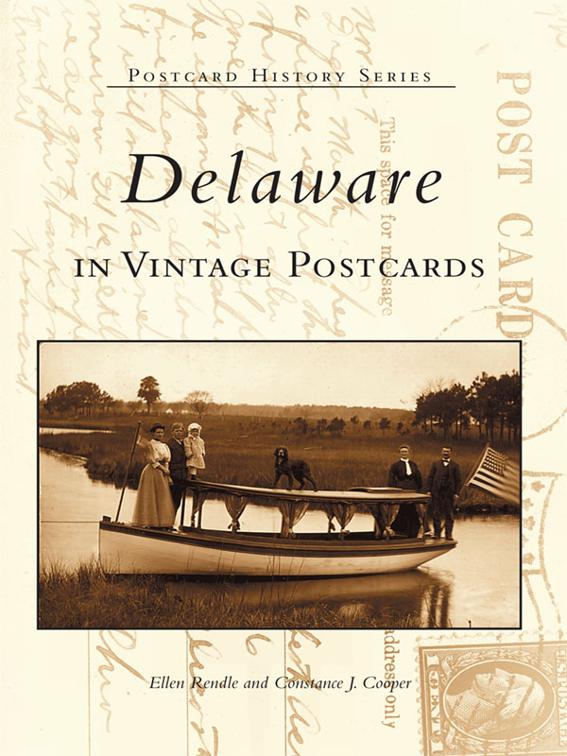 Delaware in Vintage Postcards, Postcard History