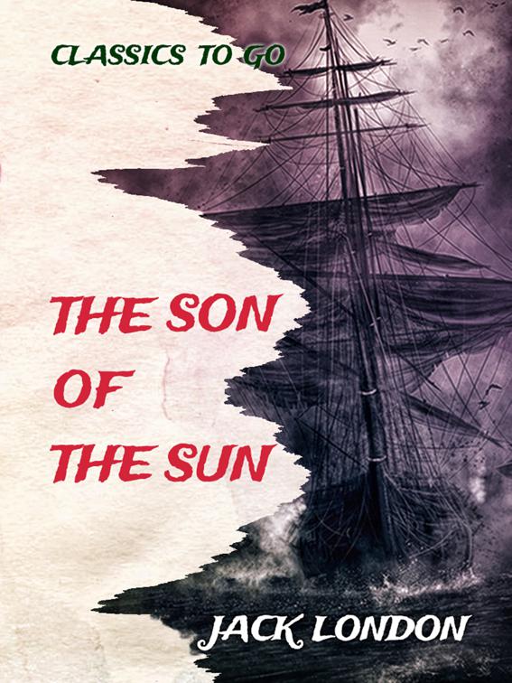 A Son Of The Sun, Classics To Go
