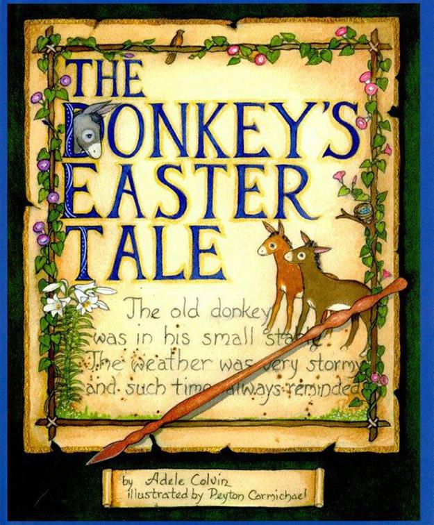 Donkey&#x27;s Easter Tale, Donkey Tales