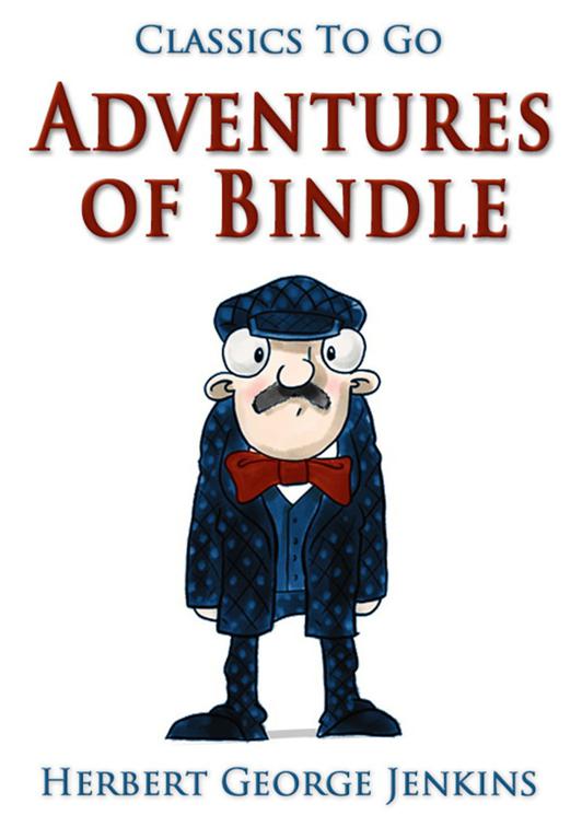 Adventures of Bindle, Classics To Go