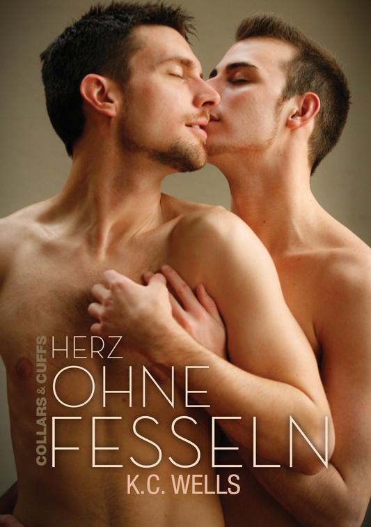 Herz ohne Fesseln, Collars &amp; Cuffs (Deutsch)