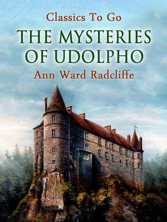 The Mysteries of Udolpho, Classics To Go