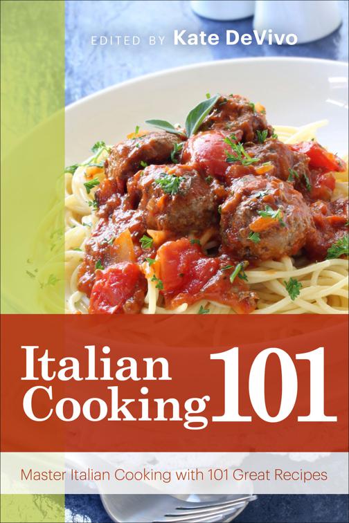 Italian Cooking 101, 101 Recipes