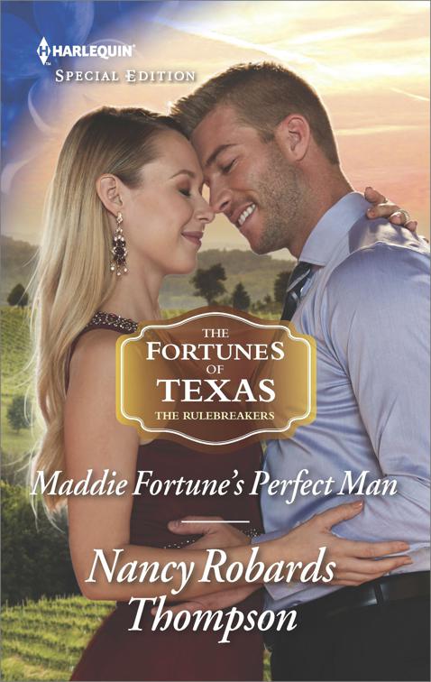 Maddie Fortune&#x27;s Perfect Man, The Fortunes of Texas: The Rulebreakers