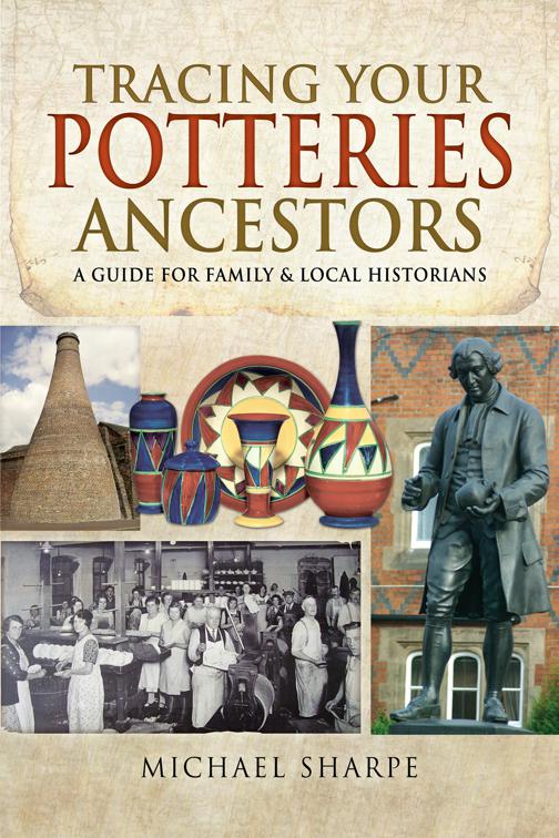 Tracing Your Potteries Ancestors, Tracing Your Ancestors