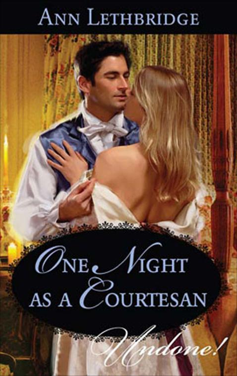 One Night As a Courtesan, Undone!