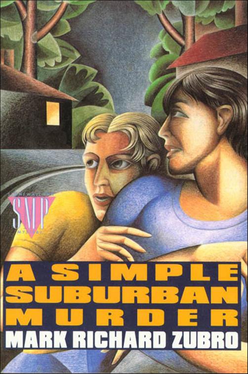 A Simple Suburban Murder, Tom &amp; Scott Mysteries