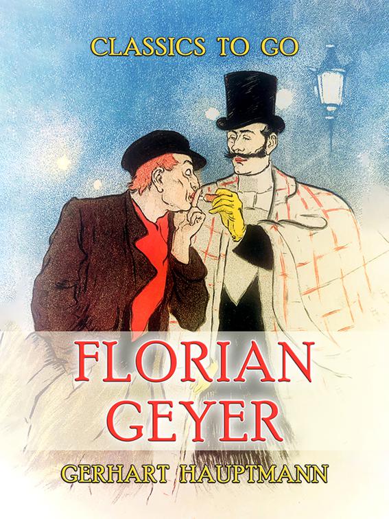 Florian Geyer, Classics To Go