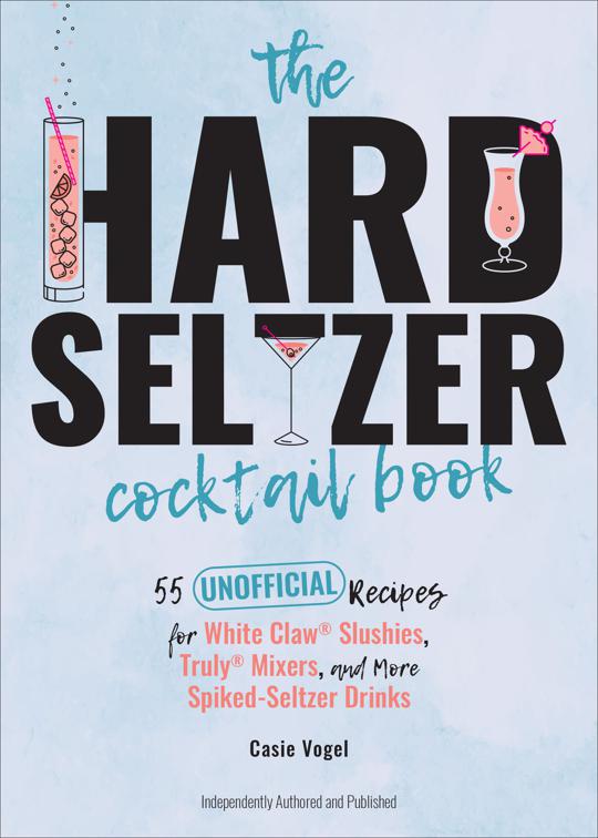 Hard Seltzer Cocktail Book