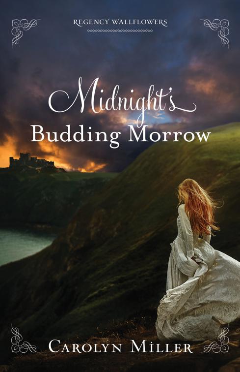 Midnight&#x27;s Budding Morrow, Regency Wallflowers series
