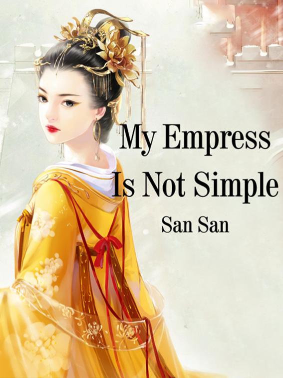 My Empress Is Not Simple, Volume 1