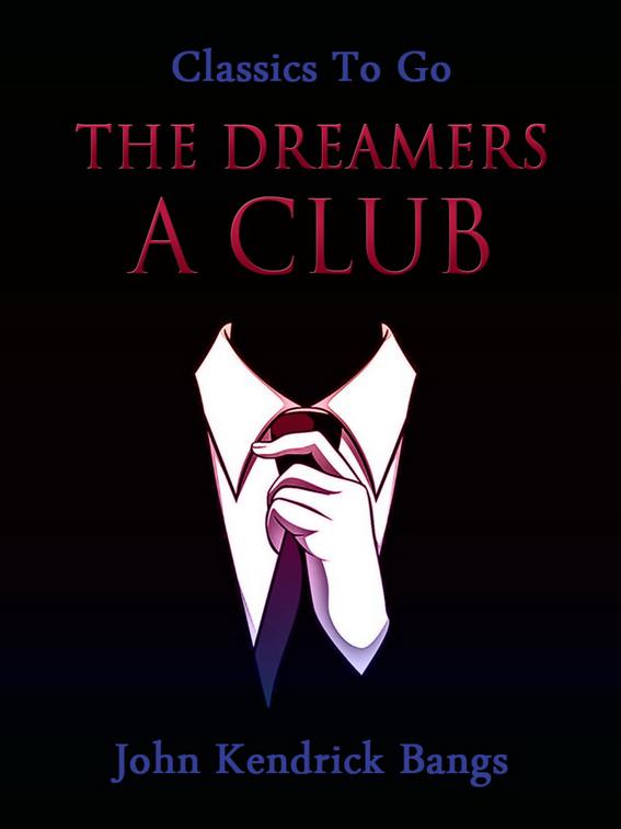 The Dreamers: A Club, Classics To Go
