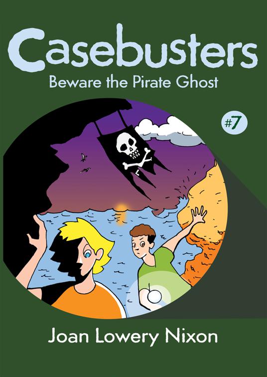 Beware the Pirate Ghost, Casebusters