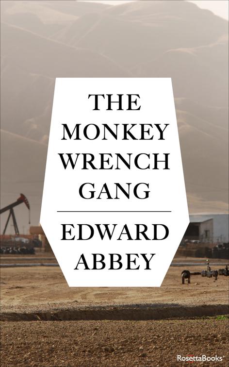 Monkey Wrench Gang