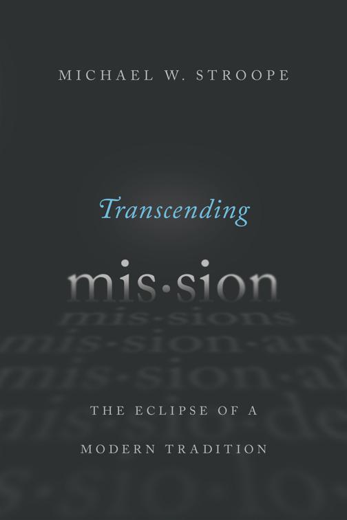 Transcending Mission