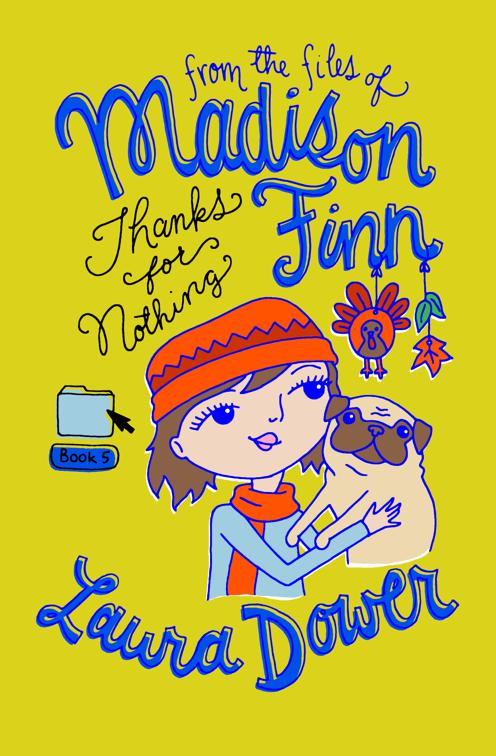 Thanks for Nothing, From the Files of Madison Finn