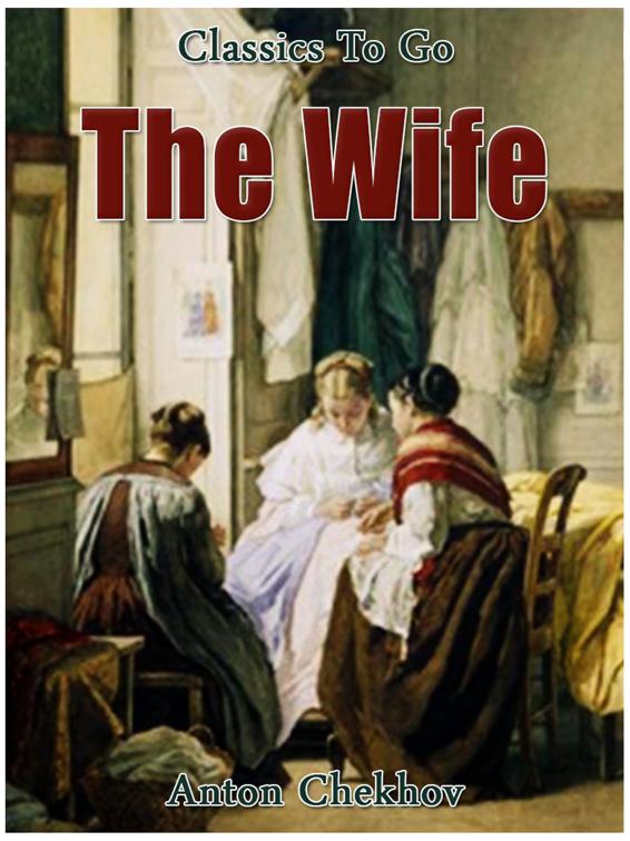 The Wife, Classics To Go