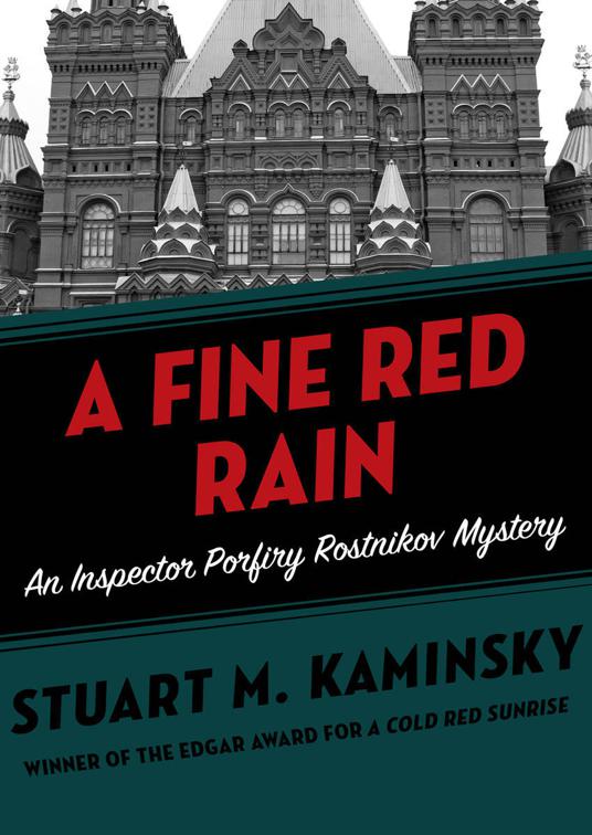Fine Red Rain, Inspector Porfiry Rostnikov Mysteries