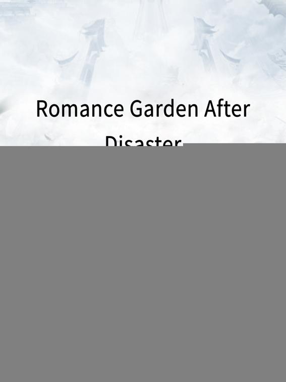 Romance Garden After Disaster, Volume 1
