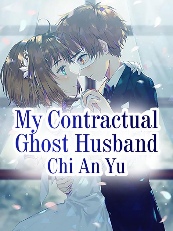 This image is the cover for the book My Contractual Ghost Husband, Volume 3