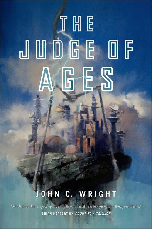 Judge of Ages, The Eschaton Sequence