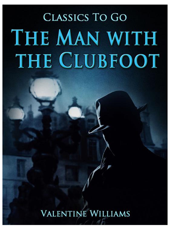 The Man with the Clubfoot, Classics To Go