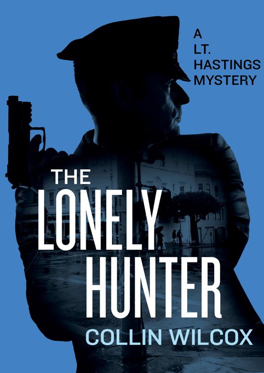 Lonely Hunter, The Lt. Hastings Mysteries