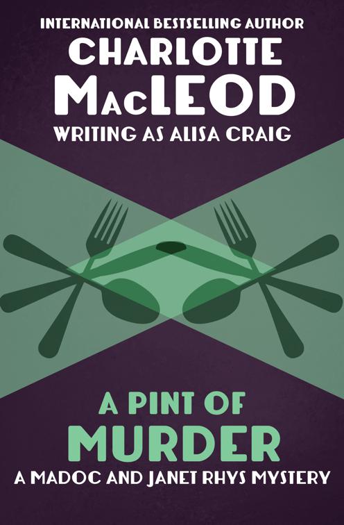 Pint of Murder, The Madoc and Janet Rhys Mysteries