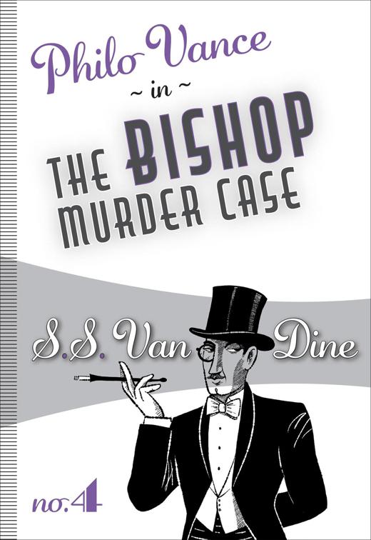 Bishop Murder Case, Philo Vance