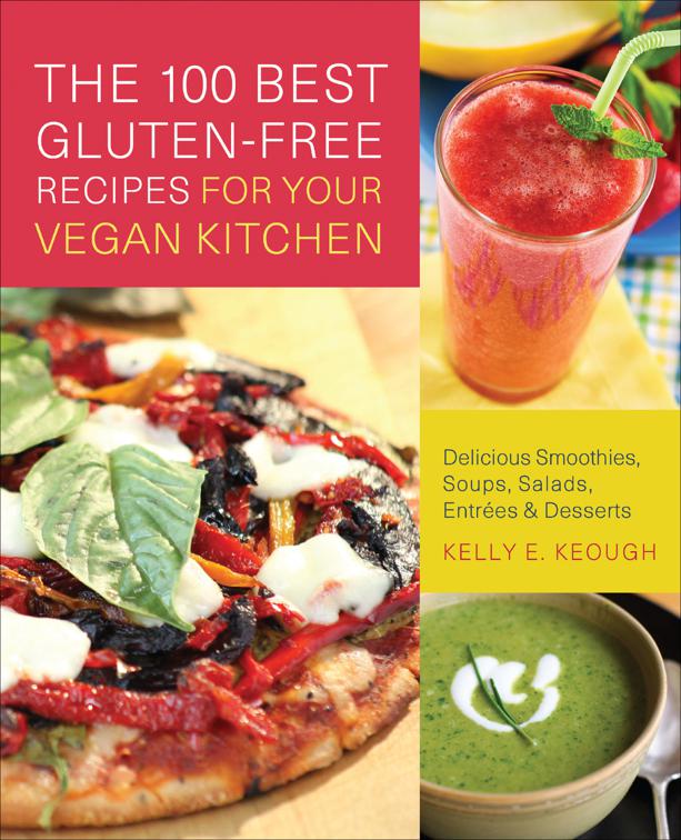 100 Best Gluten-Free Recipes for Your Vegan Kitchen