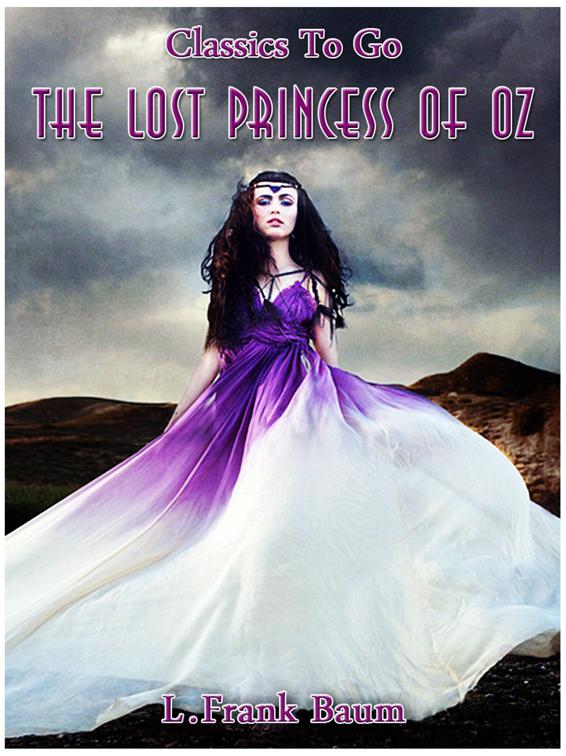 The Lost Princess of Oz, Classics To Go
