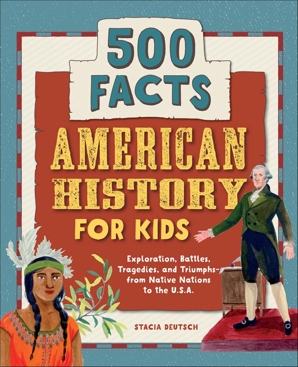American History for Kids, 500 Facts