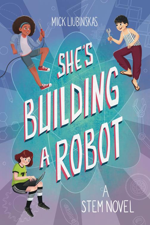 She&#x27;s Building a Robot