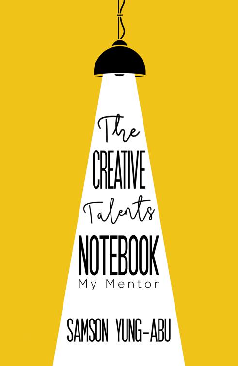 The Creative Talents Notebook