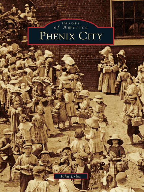 Phenix City, Images of America
