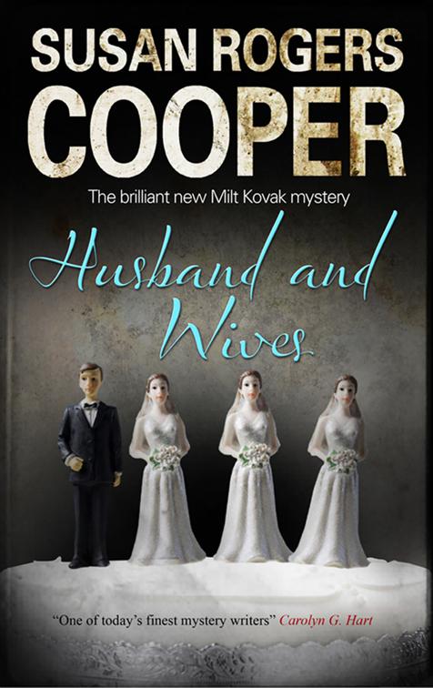 Husband and Wives, The Milt Kovak Mysteries