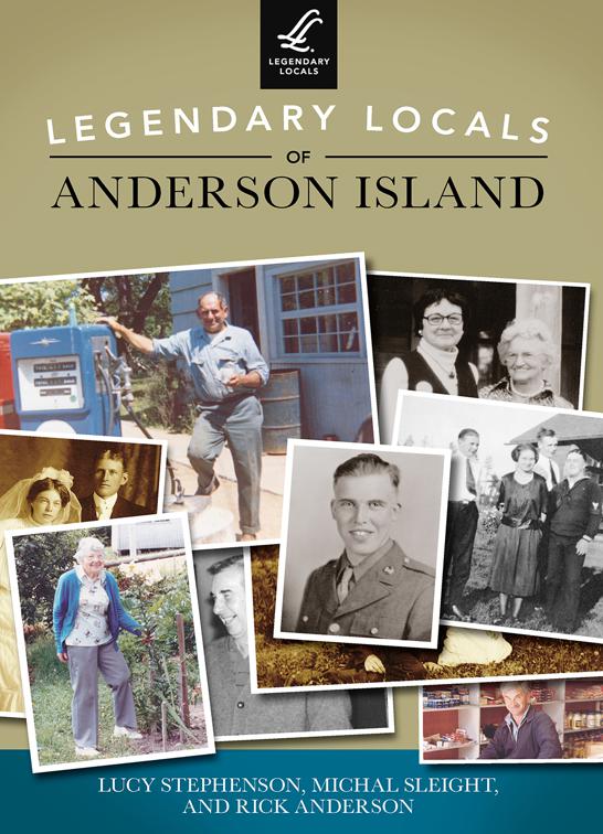 Legendary Locals of Anderson Island, Legendary Locals