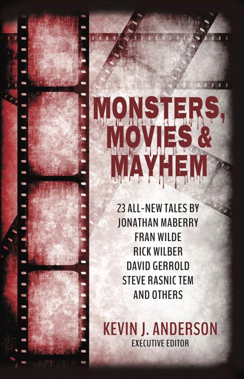 Monsters, Movies &amp; Mayhem