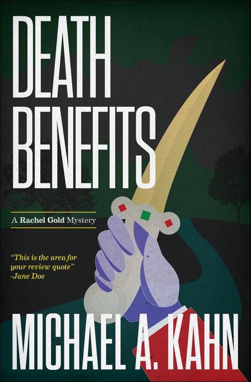 Death Benefits, Attorney Rachel Gold Mysteries